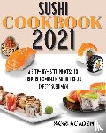 Academy, Nigiri - Sushi Cookbook 2021