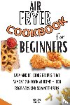 Publishing, Clean Eating - Air Fryer Cookbook For Beginners