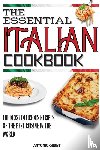 Grant, Antonio - The Essential Italian Cookbook