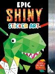 Igloo Books Ltd - Epic Shiny Sticker Art