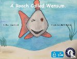 Baird, Tom - A Roach Called Wensum