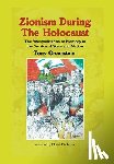 Greenstein, Tony - Zionism During the Holocaust