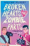 Hussey, William - Broken Hearts & Zombie Parts