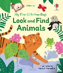 Brooks, Felicity, Pickersgill, Kristie - My First Lift-the-flap Look and Find Animals