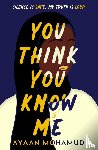 Mohamud, Ayaan - You Think You Know Me