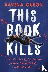 Guron, Ravena - This Book Kills