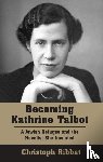 Ribbat, Christoph - Becoming Kathrine Talbot
