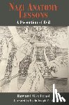 Israel, Howard Alan - Nazi Anatomy Lessons