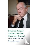 Joannon, Pierre - Graham Greene, Ireland and the Honorary Consul