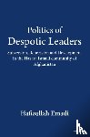 Emadi, Hafizullah - Politics of Despotic Leaders