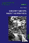 Reilly, Kevin - Gregory Ghosts: Haunting Irishness