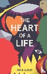 Illsley, David - The Heart of a Life