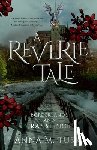 Anna M. Tusk - A Reverie Tale: Borderlands and Transience