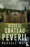 Wate, Russell - Death at Chateau Peveril