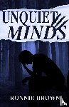 Brown, Ronnie - Unquiet Minds