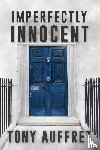 Auffret, Tony - Imperfectly Innocent