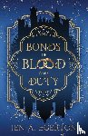 Egerton, Jen A. - Bonds of Blood and Duty