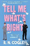 Cogley, R. N. - Tell Me What's Right
