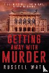Wate, Russell - Getting Away with Murder
