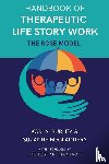 Burley, Karla, McGladdery, Suzanne - Handbook of Therapeutic Life Story Work