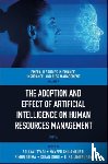  - The Adoption and Effect of Artificial Intelligence on Human Resources Management