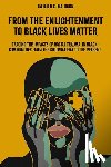 Waldron, Ingrid R.G. (McMaster University - From the Enlightenment to Black Lives Matter