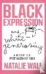 Wall, Natalie (King's College London - Black Expression and White Generosity