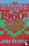 Subrt, Jiri (Charles University - The Sociological Inheritance of the 1960s