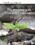 Chinn, Richard, Norrington-Davies, Danny - Working with Emergent Language