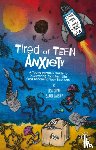 Coyne, Lisa, Cassidy, Sarah - Tired of Teen Anxiety