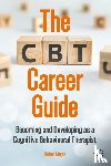 Moya, Helen - The CBT Career Guide
