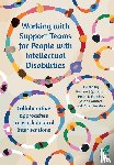 Gallichan, Deanna J., Fletcher, Helen K., Crabtree, Jason, Theodore, Kate - Working with Support Teams for People with Intellectual Disabilities