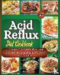 Soto, Emily - Acid Reflux Diet Cookbook