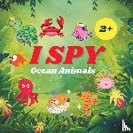 Jacobs, Camelia - I Spy Ocean Animals Book For Kids