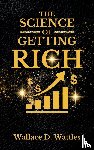 D. Wattles, Wallace - The Science of Getting Rich