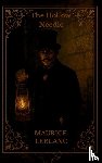 Leblanc, Maurice - The Hollow Needle