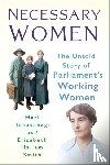Takayanagi, Dr Mari, Hallam Smith, Dr Elizabeth - Necessary Women