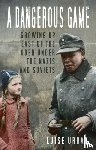 Urban, Luise - A Dangerous Game