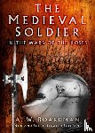 Boardman, A.W. - The Medieval Soldier in the Wars of the Roses