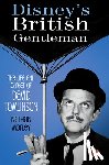 Morley, Nathan - Disney's British Gentleman