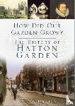 Watson, Vivian - How Did Our Garden Grow?