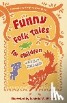 Galbraith, Allison - Funny Folk Tales for Children