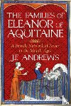 Andrews, J.F. - The Families of Eleanor of Aquitaine