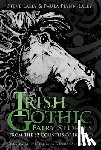 Lally, Steve, Flynn Lally, Paula - Irish Gothic Fairy Stories