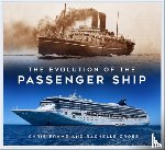 Frame, Chris, Cross, Rachelle - The Evolution of the Passenger Ship