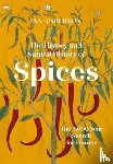 Anderson, Ian - The History and Natural History of Spices