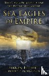 Elliott, Simon - Sea Eagles of Empire