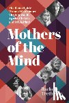 Trethewey, Rachel - Mothers of the Mind