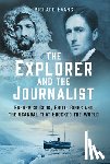 Evans, Richard - The Explorer and the Journalist