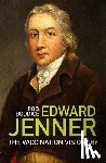 Boddice, Rob - Edward Jenner